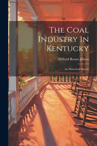 Coal Industry In Kentucky