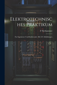Elektrotechnisches Praktikum