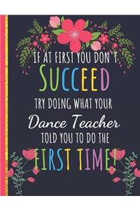 Try Doing What Your Dance Teacher Told You To Do The First Time