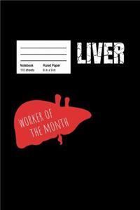 Liver Worker Of The Month: Lustiges Notizbuch für Mitarbeiter, Kollegen, einen Freund der Party Feiern liebt Witziges Geburtstagsgeschenk Bar Geschenk Bier I Gästebuch Memo Al