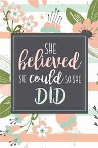 She Believed She Could So She Did