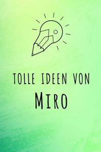 Tolle Ideen von Miro