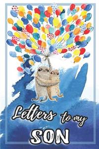 Letters To My Son