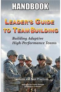 Leader's Guide to Team Building Handbook