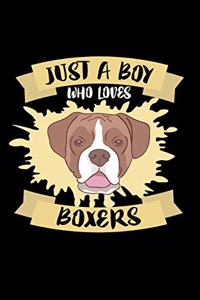 Just A Boy Who Loves Boxers