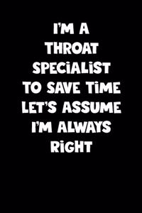 Throat Specialist Notebook - Throat Specialist Diary - Throat Specialist Journal - Funny Gift for Throat Specialist