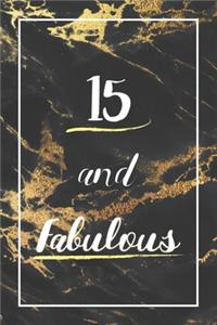 15 And Fabulous