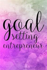 Goal Setting Entrepreneur