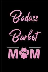 Badass Barbet Mom
