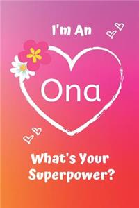 I'm an Ona What's Your Superpower?