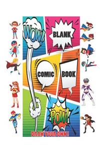 Blank Comic Book Draw Your Own!