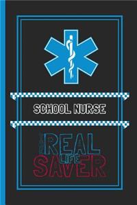 School Nurse The Real Life Saver