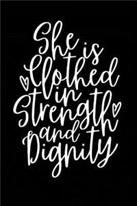 She is Clothed in Strength and Dignity