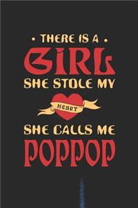 There Is A Girl She Stole My Heart She Calls Me Poppop