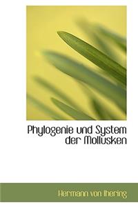 Phylogenie Und System Der Mollusken