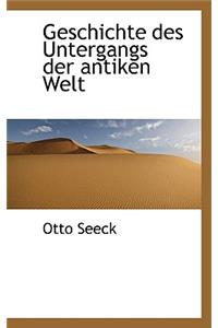 Geschichte Des Untergangs Der Antiken Welt