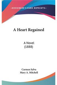 A Heart Regained