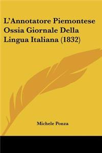 L'Annotatore Piemontese Ossia Giornale Della Lingua Italiana (1832)