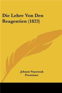 Lehre Von Den Reagentien (1823)