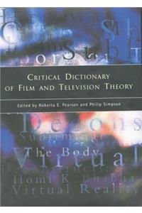 Critical Dictionary of Film and Television Theory