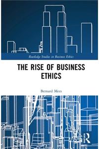 The Rise of Business Ethics