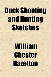 Duck Shooting and Hunting Sketches