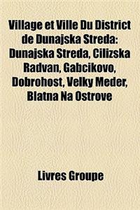 Village Et Ville Du District de Dunajska Streda