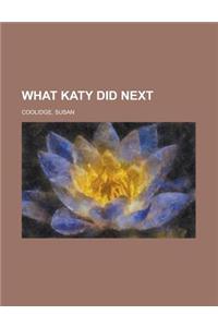 What Katy Did Next