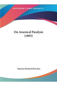 On Arsenical Paralysis (1893)