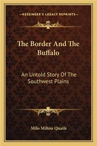 Border And The Buffalo