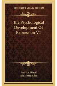 The Psychological Development of Expression V1