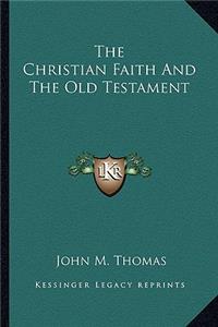 Christian Faith and the Old Testament
