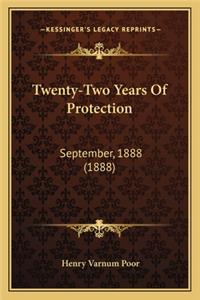 Twenty-Two Years Of Protection