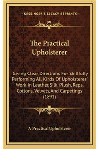 The Practical Upholsterer