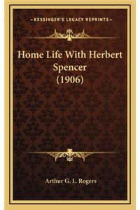 Home Life With Herbert Spencer (1906)