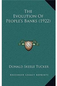The Evolution of People's Banks (1922)