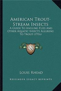 American Trout-Stream Insects