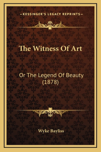 The Witness Of Art