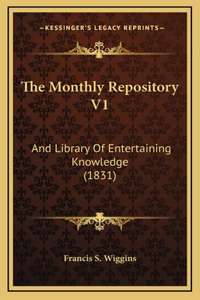 The Monthly Repository V1