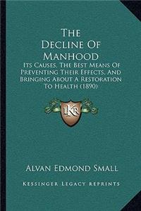 Decline Of Manhood