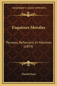 Esquisses Morales