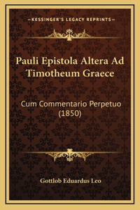 Pauli Epistola Altera Ad Timotheum Graece