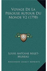 Voyage De La Perouse Autour Du Monde V2 (1798)