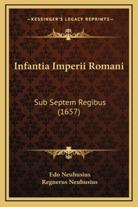 Infantia Imperii Romani