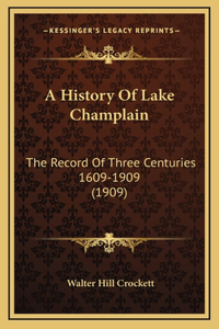 A History Of Lake Champlain