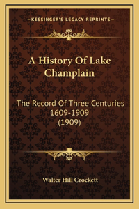 A History Of Lake Champlain