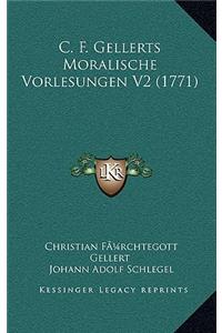 C. F. Gellerts Moralische Vorlesungen V2 (1771)