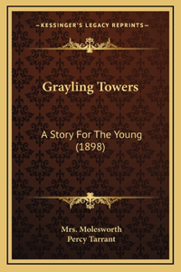 Grayling Towers