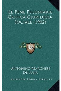 Le Pene Pecuniarie Critica Giuridico-Sociale (1902)