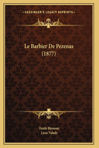 Barbier De Pezenas (1877)
